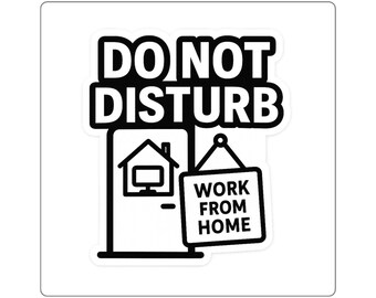 DO NOT DISTURB Die-Cut Sticker