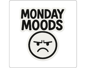 MONDAY MOODS Die-Cut Sticker - Funny Grumpy Face