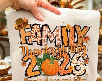 Family Thanksgiving PNG, Family Friendsgiving 2026 Png, Matching Thanksgiving, Pumpkin Fall Png, Gobble Squad PNG, Family 2026 Thanksgiving