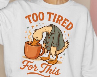 Te moe voor deze grappige gans png, grappige gans koffie sublimatieontwerp, grappige ochtendhumor png, sassy gans png (digitale download)