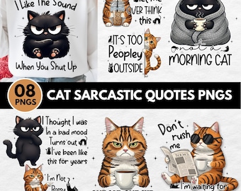 Funny Cat Sarcastic Quotes Png Bundle, Sarcastic Sassy Quotes Png, Funny Sarcastic Clipart, Cat Lover Png Bundle (Digital Download)