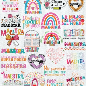 May include: A collection of colorful teacher-themed designs with text like "Maestra," "Spanish Teacher," and "Bilingual Teacher." The designs include rainbows, apples, pencils, and floral elements, perfect for teacher appreciation.