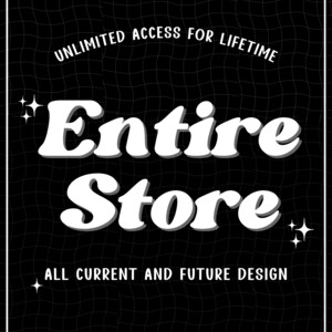 May include: A black and white graphic with the text "Unlimited Access For Lifetime" and "Entire Store" in a bold, retro font. The words "All Current and Future Design" are also included. The background has a grid pattern with star accents.