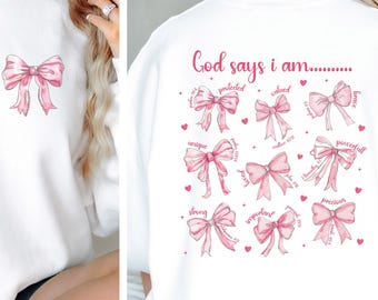 God says I am coquette png, pink coquette bows png, christian coquette bow png, Jesus png, inspirational quotes (Sublimation Design)