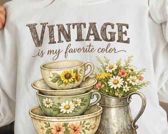 Vintage is My Favorite Color Png, Cottagecore Png, Floral Pyrex Bowls Png, Antique Shopping Png (Digital Download)
