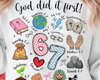 God Did It First Png, Christian 6 7 Meme Png, Six Seven Png, Retro Christian 6 7 Png, Jesus Png, Bible verse png (Design Sublimation)