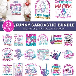 May include: A collection of 20 funny and sarcastic designs, featuring skull graphics and humorous phrases. The designs are in various colors, including pink, blue, and purple, and are suitable for apparel and other merchandise.
