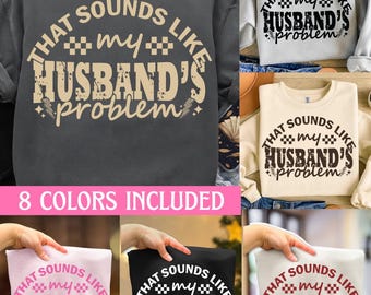 Das Problem meines Mannes PNG Bundle, trendige freche Frau sarkastisches Zitat Png, Retro snarky Frau Png (Designs Sublimation)