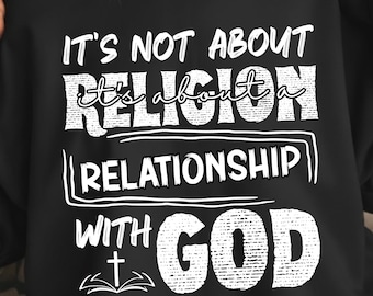 It’s Not About Religion Png, Bold Faith Statement Graphic Png, Spiritual Expression for Christian Png, Christian Png, Faith Quote Png