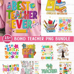 May include: A collection of colorful teacher-themed PNG designs. The designs include phrases like "Best Teacher Ever," "Teach Love Inspire," and "You Are." The designs feature elements like books, apples, pencils, and flowers.