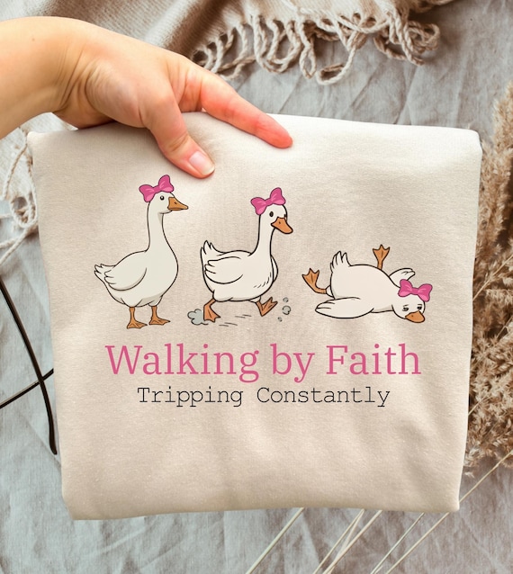 Funny Goose Christian Png, Walking By Faith Sublimation Design (Digital Download)