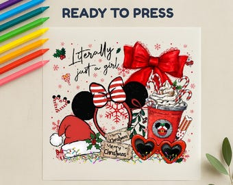 Girls Christmas Dtf, Literally Just A Girl Dtf, Disney Christmas Dtf, Minnie Xmas Dtf, Kids Christmas Dtf, Heat Transfer, Ready To Press