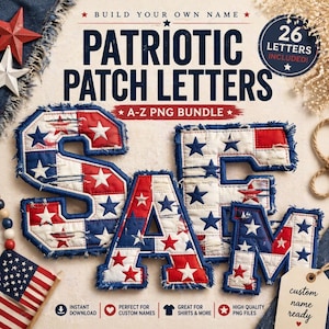 Op de afbeelding: Patriottische patch letters "SAM" in rood, wit en blauw, met een distressed denim rand. De afbeelding bevat tekst die zegt "Build Your Own Name", "A-Z PNG Bundle" en "26 Letters Included!"