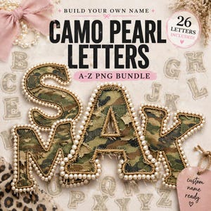 May include: Camo pearl letters spelling "SAK" with a pearl border. The letters are made of camouflage fabric. The image also includes the text "CAMO PEARL LETTERS A-Z PNG BUNDLE" and "26 LETTERS INCLUDED!"