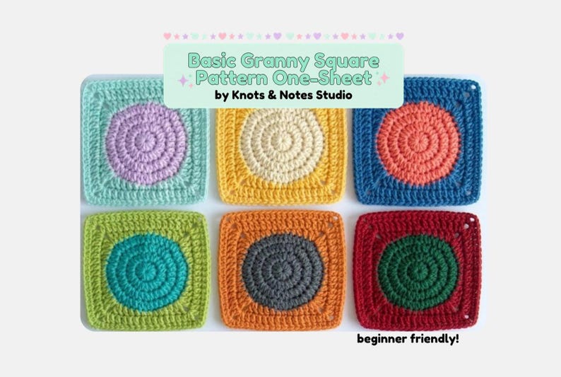 May include: A collection of six colorful, crocheted granny squares. Each square features a central circular design in various colors, including purple, yellow, orange, blue, and green. The text "Basic Granny Square Pattern One-Sheet" is displayed above the squares, with "beginner friendly!" below.