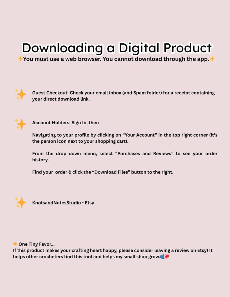 May include: A light pink graphic with instructions on how to download a digital product. The text includes steps for guest checkout and account holders, with a note about using a web browser. The Etsy shop name is also included.