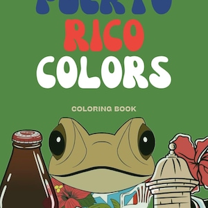 Puede incluir: Una portada de libro para colorear verde con las palabras "PUERTO RICO COLORS" en azul, rojo y blanco. La portada presenta una rana de dibujos animados, una botella de Malta India y una bandera puertorriqueña.