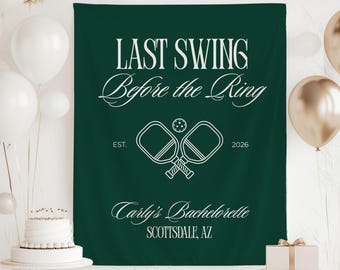 Pickleball Bachelorette Banner, Last Swing Before the Ring Pickleball,  Country Club Bachelorette Decor, Custom Pickleball Bach Decorations
