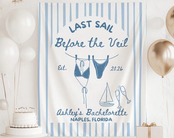 Last Sail Before the Veil Bachelorette Tapestry, Sailing Bachelorette Banner, Nautical Bachelorette Backdrop, Coastal Bach Decorations