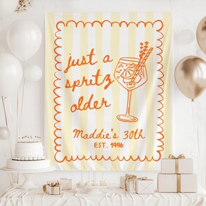 Just a Spritz Older Birthday Banner, Spritz Birthday Decor, 30th Birthday Banner, Spritz Party Banner, Custom Birthday Backdrop Yellow - Striped