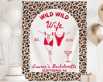 Wild Wild Wife Banner, Wild Wild Wife Sign, Leopard Bachelorette Banner, Animal Print Bachelorette Backdrop, Wild Wild Wifey Decorations