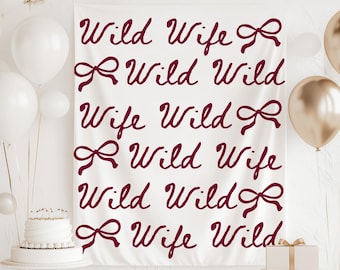 Wild Wild Wife Bachelorette Banner, Wild Wild Wife Bachelorette Decor, Nashville Bachelorette Banner, Western Bachelorette Backdrop