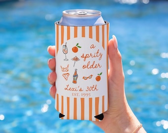 A Spritz Older Cozie, Any Age Spritz Birthday Decor, A Spritz Older Party Favors, Just a Spritz Older Can Cooler