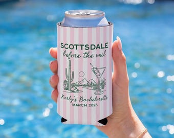 Scottsdale Before The Veil Cozie, Scottsdale Bachelorette Can Cooler, Custom Bachelorette Cozie, Desert Bachelorette Party Favors