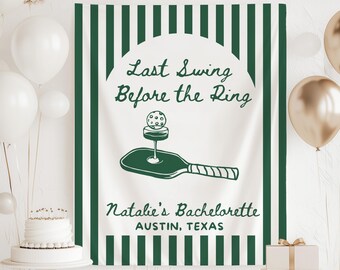 Last Swing Before the Ring Pickleball Banner, Pickleball Bachelorette Banner, Pickleball Bachelorette Backdrop Last Swing Bachelorette Sign