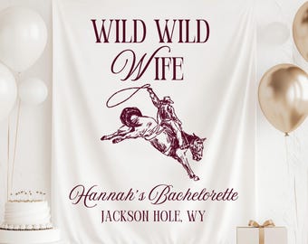 Wild Wild Wife Bachelorette Banner, Wild Wild Wife Bachelorette Backdrop, Wild West Bachelorette Banner, Western Bachelorette Tapestry