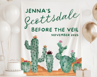 Scottsdale Before the Veil Banner, Scottsdale Bachelorette Backdrop, Arizona Bachelorette Tapestry, Desert Bachelorette Sign