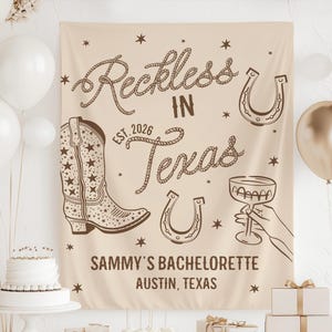 Reckless in Texas bachelorette banner
