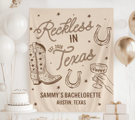Reckless in Texas Banner, Texas Bachelorette Backdrop, Austin Bachelorette Decorations, Rodeo Bachelorette Sign, Fort Worth Bachelorette