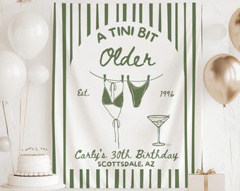 A Tini Bit Older Banner, Custom 30th Birthday Backdrop, Martini Birthday Decorations, Custom 40th Birthday Banner, Milestone Birthday Sign