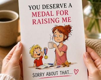 Funny Mother's Day Card | Medal For Raising Me, Humorous Mom Greeting (Digital Download)