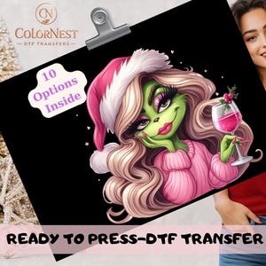 Christmas Grinch Girl DTF Transfer, Santa Hat Leopard Coat Holiday Coffee Wine Cute Green Woman Ready To Press
