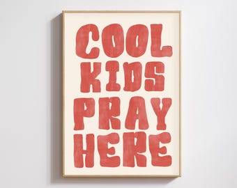 Cool Kids Pray Here Wall Art Print – Kids Prayer Room Decor, Christian Nursery Printable, Faith Kids Room Sign, Digital Download