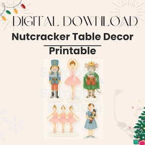 Nutcracker Table Decor Printable