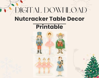 Nutcracker Table Decor Printable