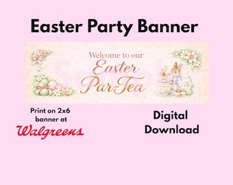 Easter Par-Tea Banner Printable-Made for size 72x24