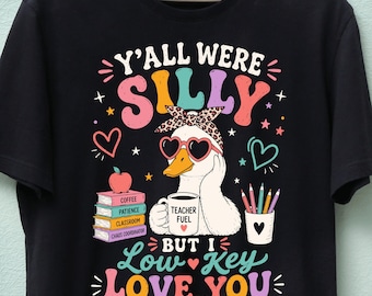 Ustedes fueron tontos, pero en secreto los amo PNG, diseño divertido de camiseta de profesor con ganso, regalo para el último día de clases, SVG para profesores de fin de año