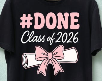 Hashtag DONE Class of 2026 Graduation Design, Pink Coquette Bow PNG SVG (Digital Download)