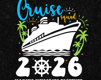 Cruise Squad 2026 PNG SVG, gezinsvakantie schip ontwerp (digitale download)