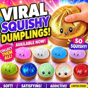 Puede incluir: Imagen promocional de "Viral Squishy Dumplings!" con un gran dumpling squishy dorado y varios dumplings más pequeños y coloridos en recipientes marrones. También se ve el texto "Collect Them All!" y "So Squishy!". La imagen también incluye el texto "Available Now!" y "Limited Stock!"