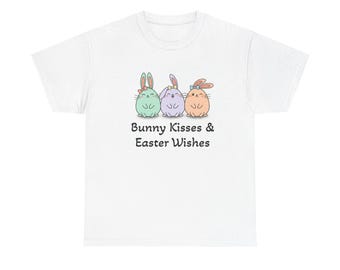Bunny Kisses & Easter Wishes T-Shirt | Cute Pastel Bunny Trio, Easter Shirt