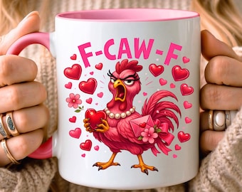 Taza de San Valentín con frase "FCawf", divertida taza de gallinas, regalo de San Valentín con gallinas atrevidas, linda taza de café rosa con animales.
