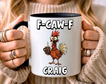 Taza personalizada de pollo F-Caw-F: divertida taza de café con gallo
