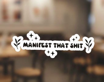 Laat die sticker zien | Glanzend vinyl, decor met positieve bevestiging