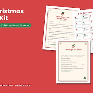May include: A Christmas Elf Kit featuring printable documents including a Hello from the North Pole letter, a Goodbye for Now letter, and a 24 Days of Elf Ideas checklist. The pages contain red and green borders, elf illustrations, and text.