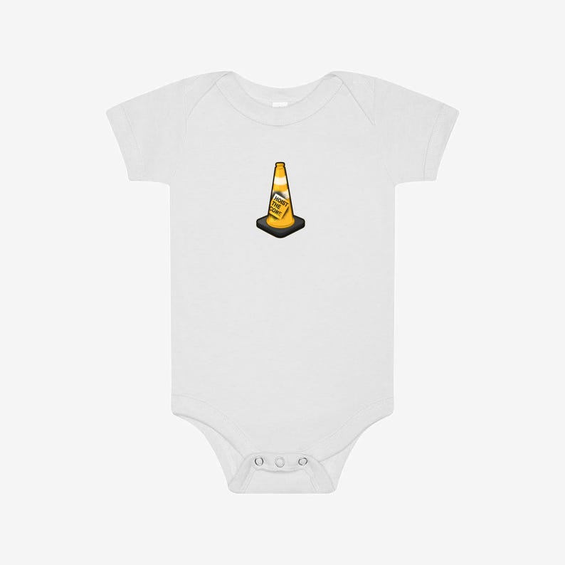 May include: A white short-sleeved baby bodysuit featuring a centered graphic of an orange and yellow traffic cone with a black base. The cone has a small white rectangular label printed with the black text Hoist The Cone in the center.